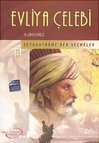 SEYAHATNAMEDEN SEÇMELER - GENÇLİK KLASİK