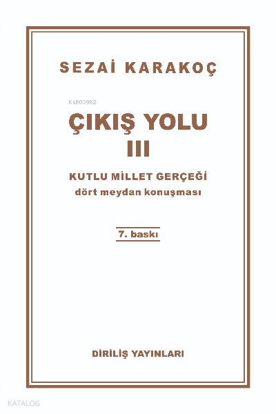 Çıkış Yolu III