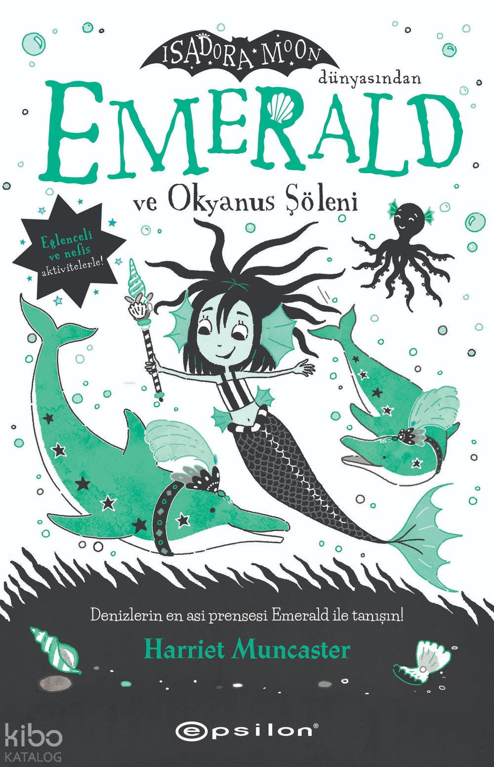 Emerald ve Okyanus Şöleni - Harriet Muncaster