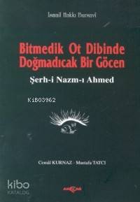 Bitmedik Ot Dibinde Doğmadıcak Bir Göcen