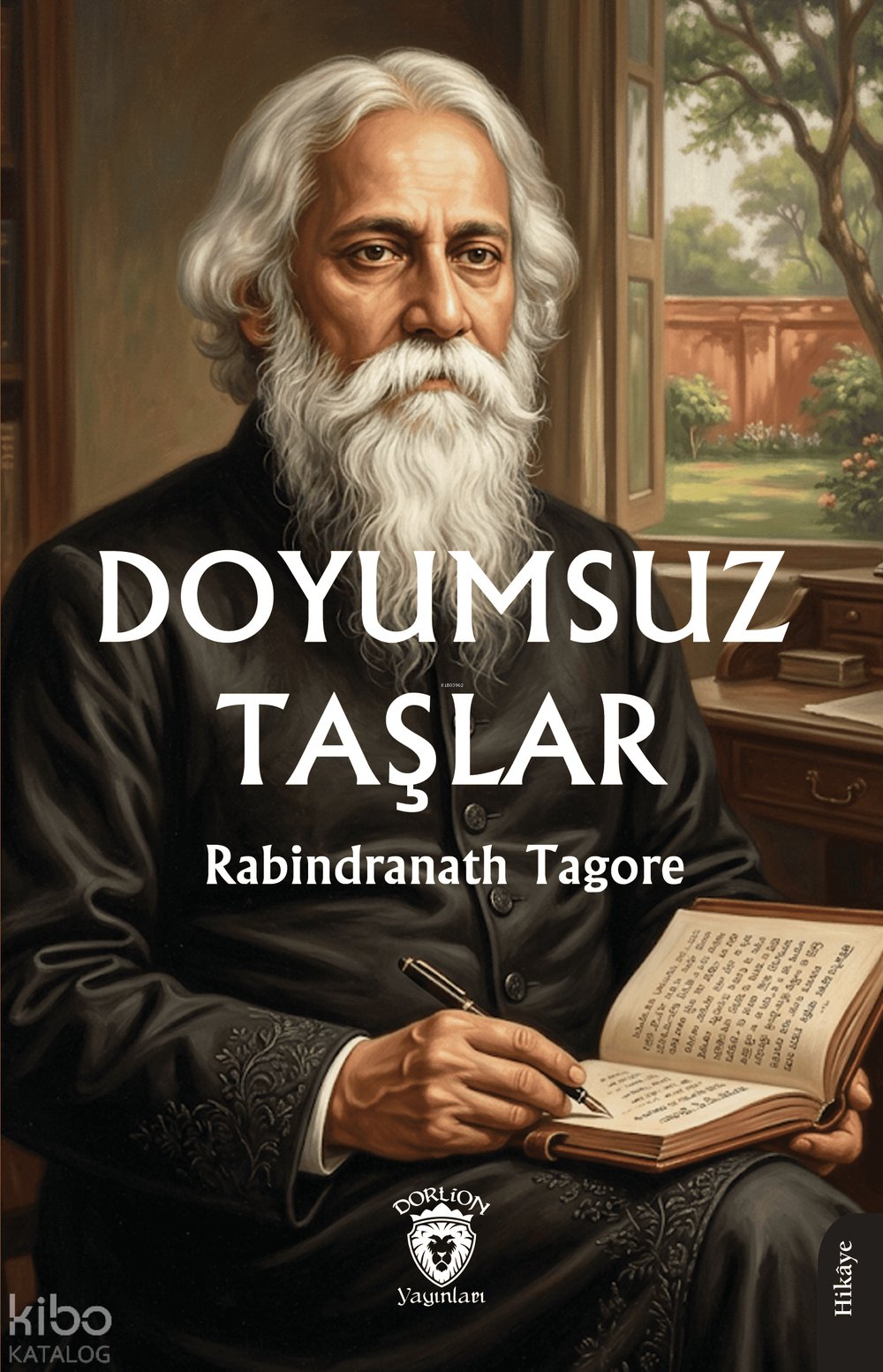 Doyumsuz Taşlar - Rabindranath Tagore