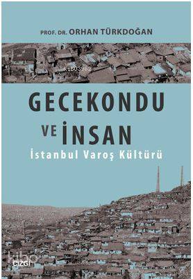 Gecekondu ve İnsan