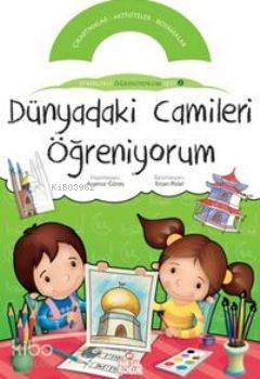 Dünyadaki Camileri Öğreniyorum