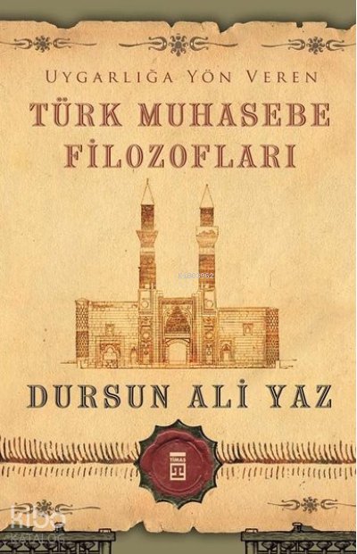 Uygarlığa Yön Veren Türk Muhasebe Filozofları