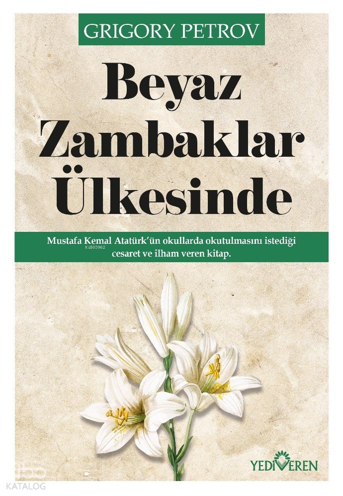 Beyaz Zambaklar Ülkesinde - Grıgory Petrov
