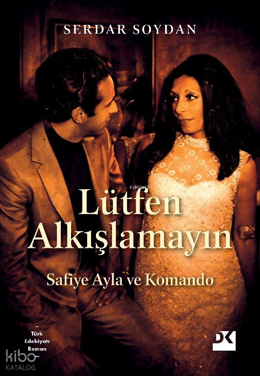 Lütfen Alkışlamayın - Serdar Soydan