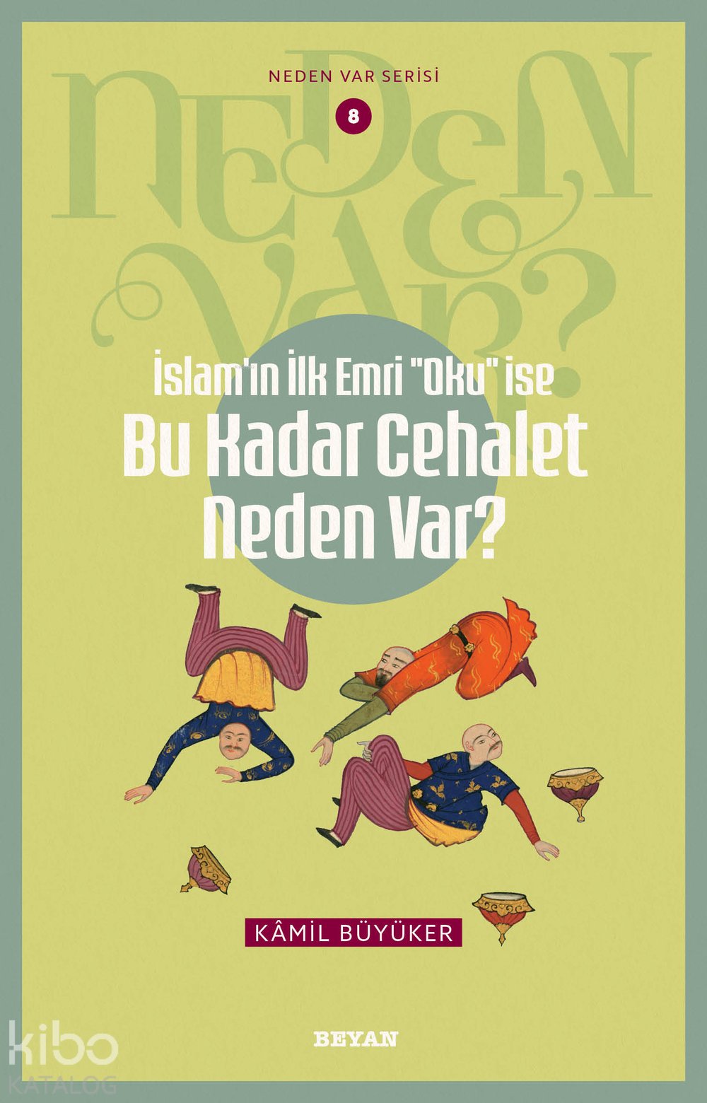 İslamın ilk Emri Oku İse Bu Kadar Cehalet Neden Var?