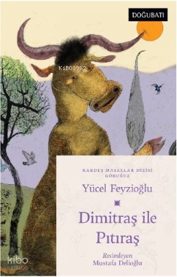 Dimitraş İle Pıtıraş - Yücel Feyzioğlu