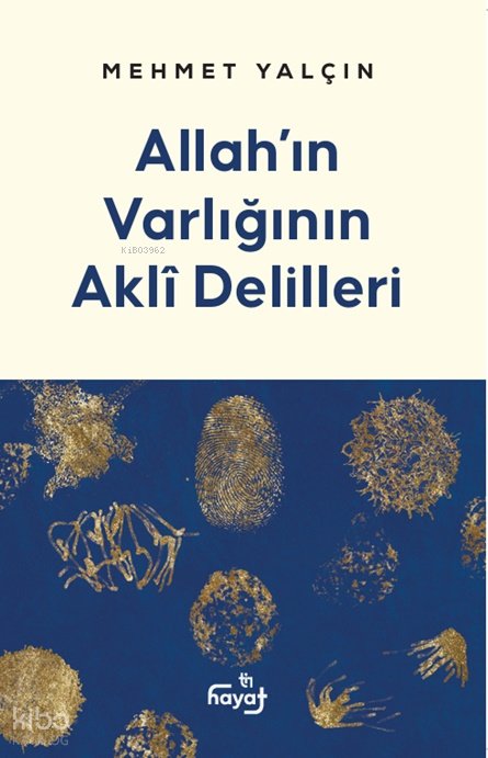 Allah'ın Varlığının Aklî Delilleri