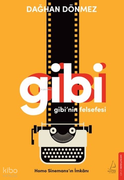 Gibi’nin Felsefesi