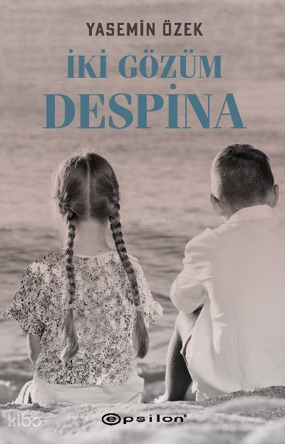 İki Gözüm Despina - Yasemin Özek
