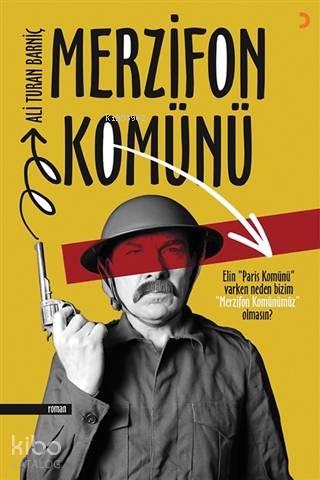 Merzifon Komünü - Ali Turan Barniç