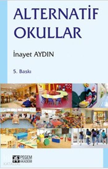 Alternatif Okullar - İnayet Aydın