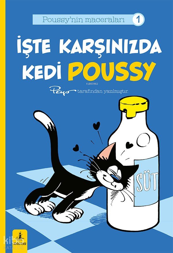 İşte Karşınızda Kedi Poussy - Peyo 