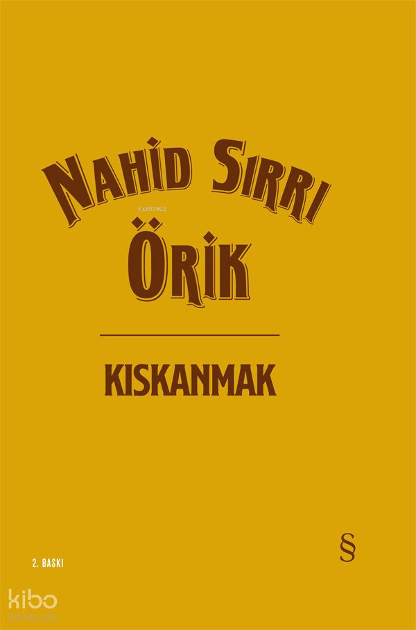 Kıskanmak (Ciltli) - Nahid Sırrı Örik