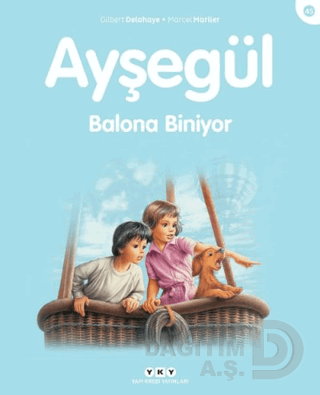 AYŞEGÜL - 45 BALONA BİNİYOR