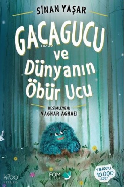 Gacagucu ve Dünyanın Öbür Ucu - Sinan Yaşar