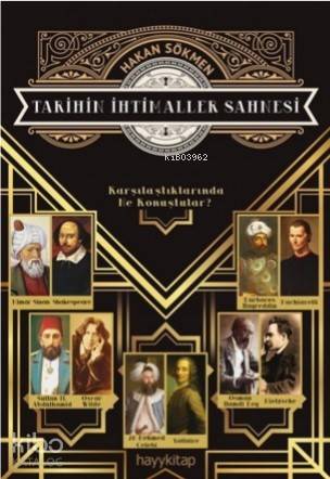 Tarihin İhtimaller Sahnesi - Hakan Sökmen