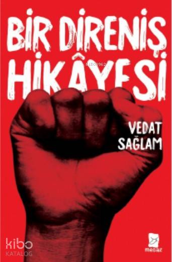 Bir Direniş Hikayesi