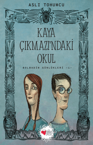 Kaya Çıkmaz'ındaki Okul - Bolbadim Günlükleri 1 - Aslı Tohumcu