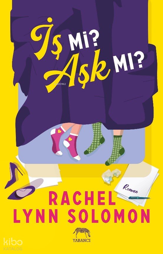İş mi Aşk mı? - Rachel Lynn Solomon