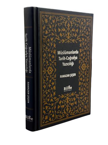 Müslümanlarda Tarih - Coğrafya Yazıcılığı