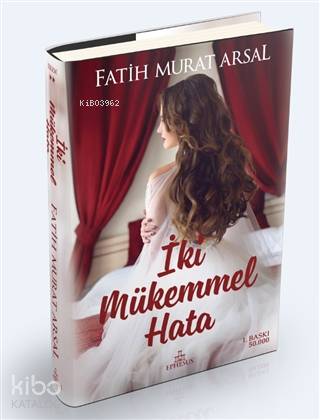 İki Mükemmel Hata (Ciltli) - Fatih Murat Arsal