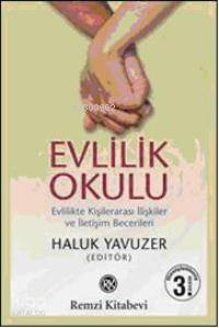 Evlilik Okulu - Haluk Yavuzer