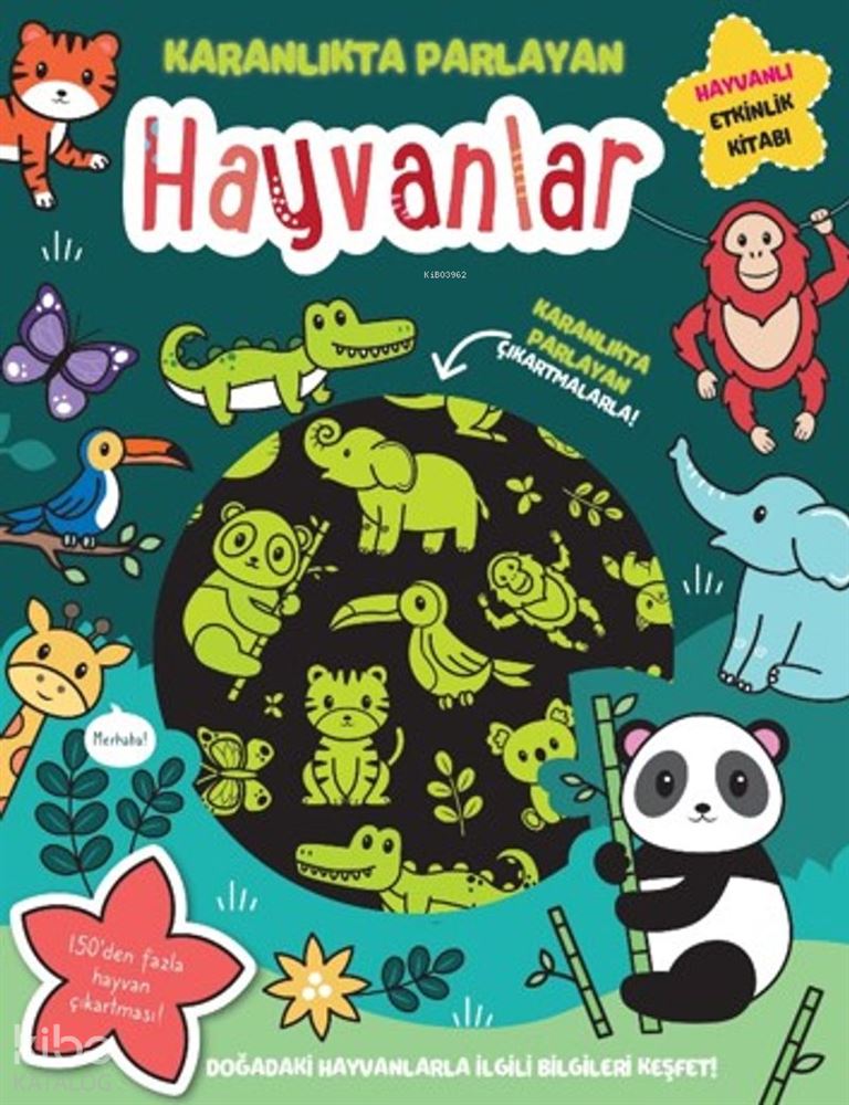 KARANLIKTA PARLAYAN - HAYVANLAR