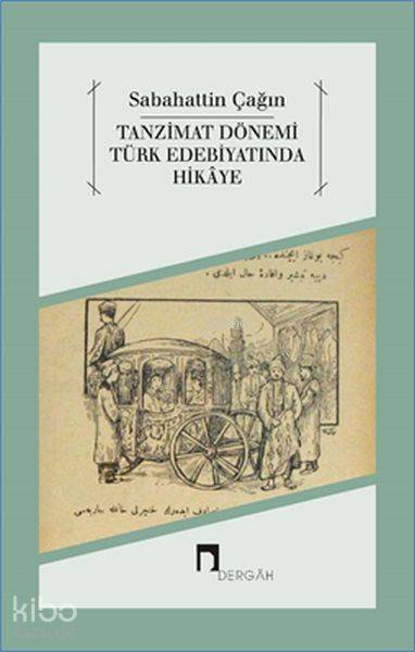 Tanzimat Dönemi Türk Edebiyatında Hikaye