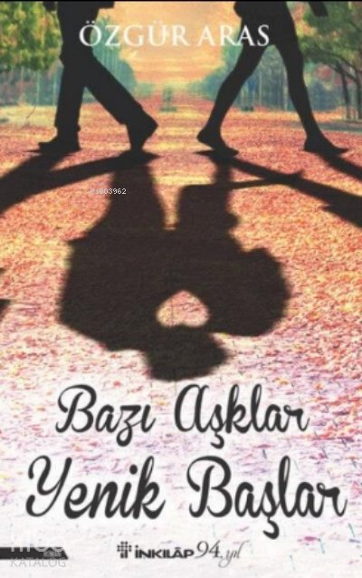 Bazı Aşklar Yenik Başlar - Özgür Aras