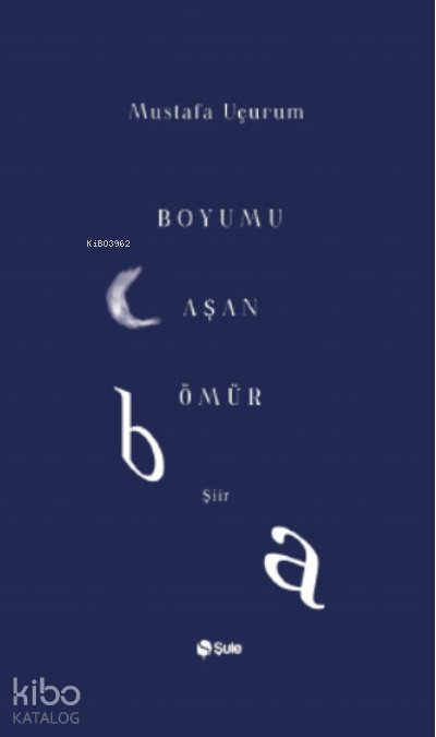 Boyumu Aşan Ömür