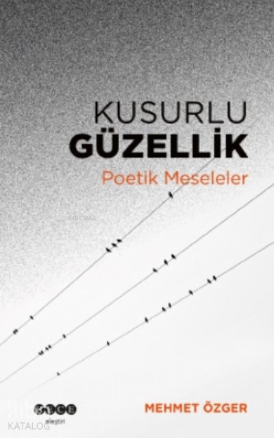 Kusurlu Güzellik - Mehmet Özger