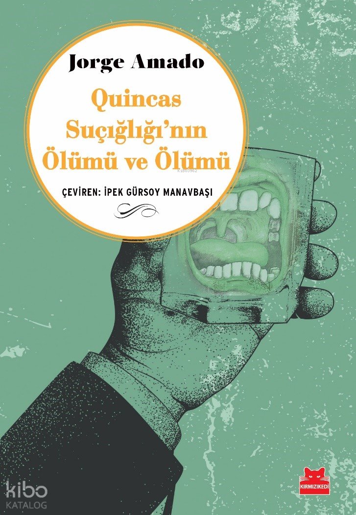 Quincas Suçığlığı’nın Ölümü ve Ölümü - Jorge Amado