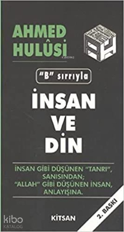 İnsan ve Din - Ahmed Hulusi