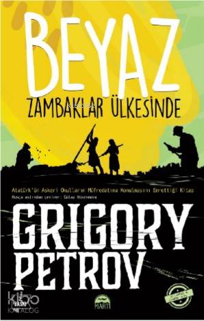 Beyaz Zambaklar Ülkesinde - Grıgory Petrov