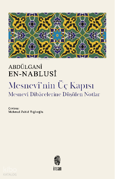 MESNEVİNİN ÜÇ KAPISI