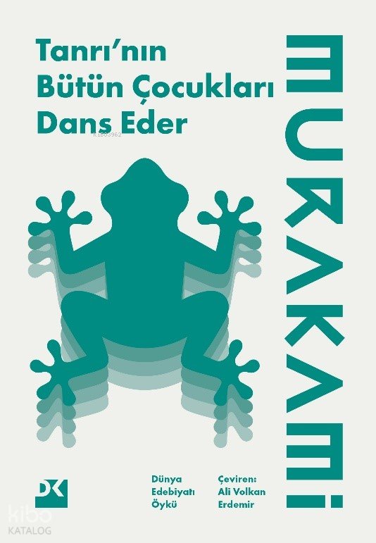 Tanrı’nın Bütün Çocukları Dans Eder - Haruki Murakami