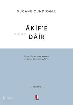 Âkife Dâir - Dücane Cündioğlu