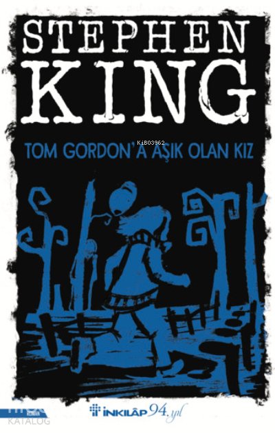 Tom Gordon'a Aşık Olan Kız - Stephen King