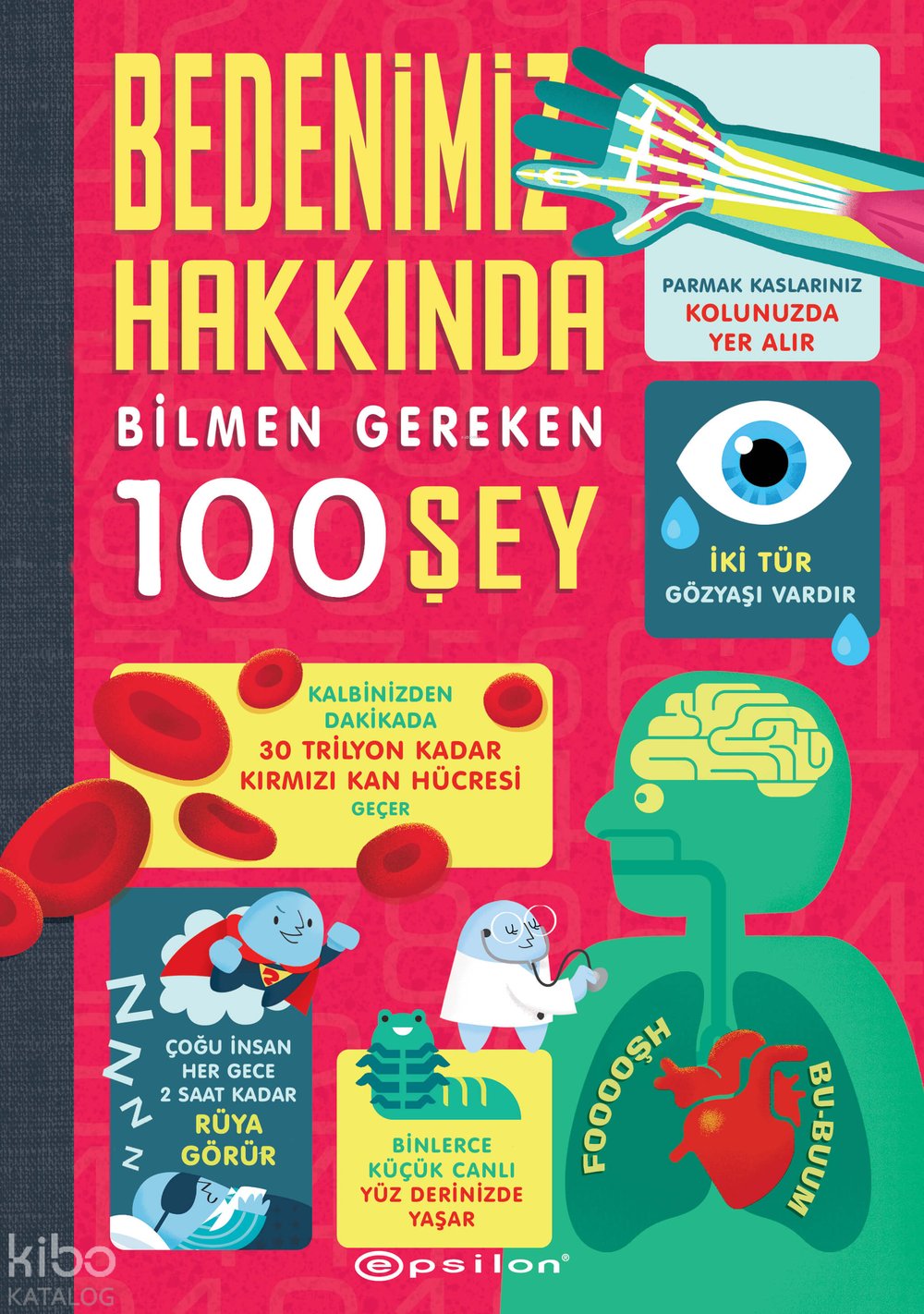 Bedenimiz Hakkında Bilmen Gereken 100 Şey - Alex Frith