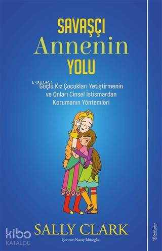 Savaşçı Annenin Yolu
