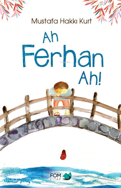 Ah Ferhan Ah - Mustafa Hakkı Kurt