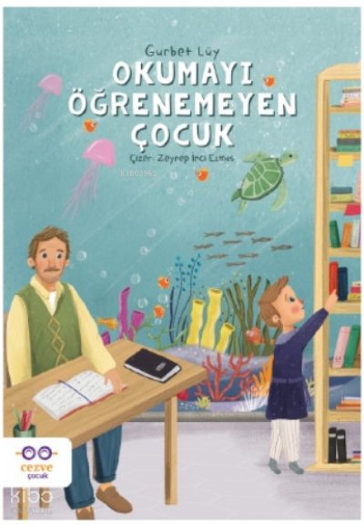 Okumayı Öğrenemeyen Çocuk - Gurbet Lüy