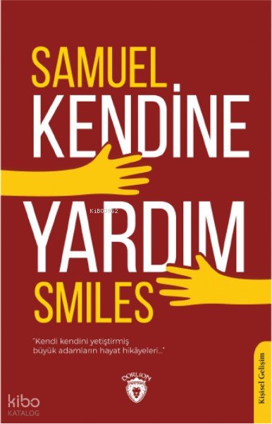 Kendine Yardım - Samuel Smiles