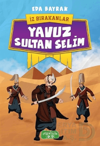 YAVUZ SULTAN SELİM - EDA BAYRAK