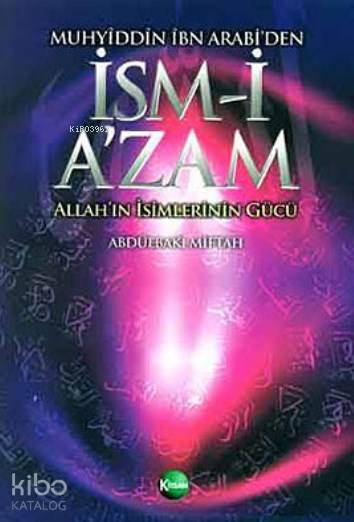 Muhyiddin İbn Arabi'den İsmi A'zam