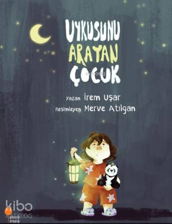 Uykusunu Arayan Çocuk - İrem Uşar