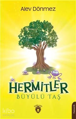 Hermitler - Büyülü Taş - Alev Dönmez