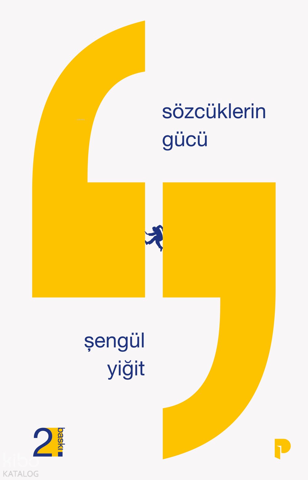 Sözcüklerin Gücü